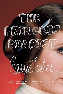 The Princess Diarist  - A Sort of Memoir.(English, Paperback, Fisher Carrie)