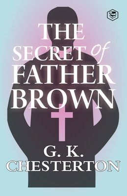 The Secret of Father Brown(Paperback, G. K. Chesterton)
