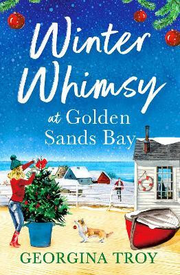 Winter Whimsy at Golden Sands Bay(English, Paperback, Georgina Troy)