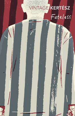 Fateless(English, Paperback, Kertesz Imre)