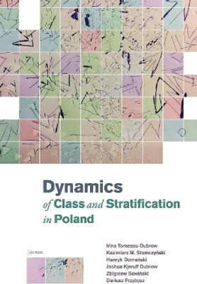 Dynamics of Class and Stratification in Poland(English, Hardcover, Tomescu-Dubrow Irina)