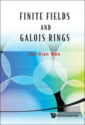 Finite Fields And Galois Rings(English, Hardcover, Wan Zhe-xian)