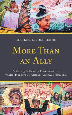 More Than an Ally(English, Paperback, Boucher Michael L. Jr.)