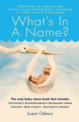What's in a Name?(English, Paperback, Osborn Susan)