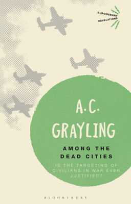 Among the Dead Cities(English, Paperback, Grayling A. C. Professor)