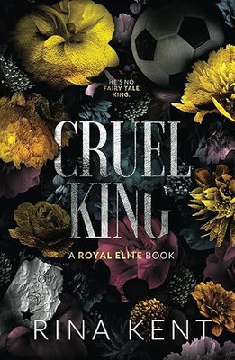 Cruel King(Paperback, Rina Kent)