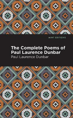 The Complete Poems of Paul Laurence Dunbar(English, Paperback, Dunbar Paul Laurence)