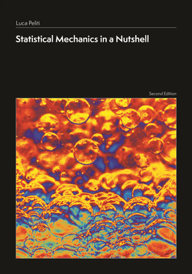 Statistical Mechanics in a Nutshell, Second Edition(English, Hardcover, Peliti Luca)