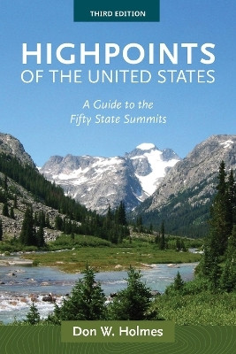 Highpoints of the United States(English, Paperback, Holmes Don)