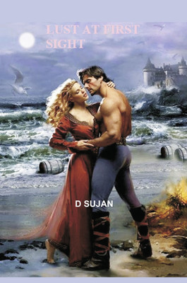 Lust at First Sight(English, Hardcover, Sujan D)