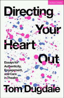 Directing Your Heart Out(English, Hardcover, Dugdale Tom)