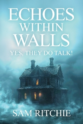 Echoes Within Walls(English, Paperback, Ritchie Sam)
