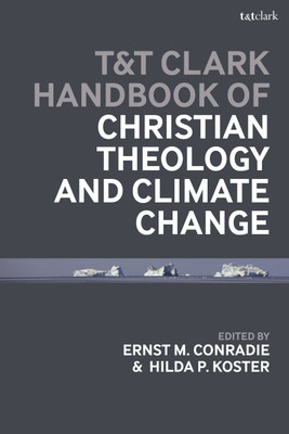T&T Clark Handbook of Christian Theology and Climate Change(English, Paperback, unknown)