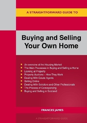 A Straightforward Guide to Buying and Selling Your Own Home Revised Edition - 2024(English, Paperback, James Frances)