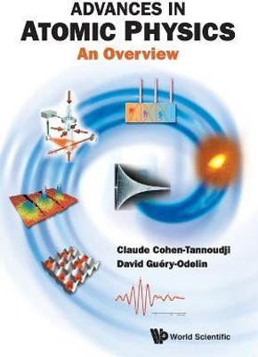 Advances In Atomic Physics: An Overview(English, Paperback, Cohen-tannoudji Claude)