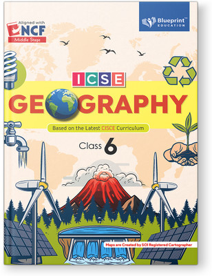 Blueprint Education ICSE Geography Book For Class 6 (Based on Latest CISCE Curriculum)(Paperback, Blueprint Editorial Board)