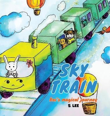 Sky Train(English, Hardcover, Lee S)