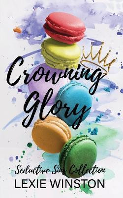 Crowning Glory(English, Paperback, Winston Lexie)