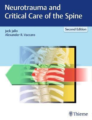 Neurotrauma and Critical Care of the Spine(English, Hardcover, unknown)