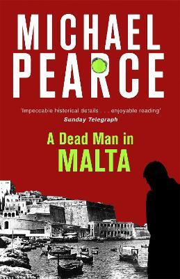 A Dead Man in Malta(English, Paperback, Pearce Michael)