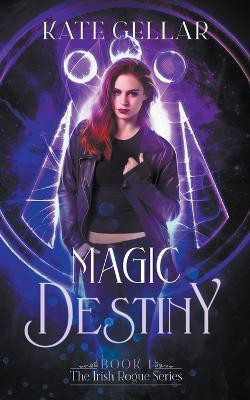 Magic Destiny(English, Paperback, Gellar Kate)