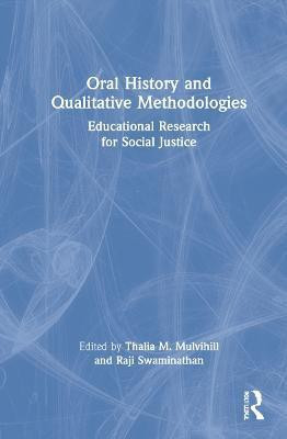 Oral History and Qualitative Methodologies(English, Hardcover, unknown)