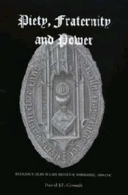 Piety, Fraternity and Power(English, Hardcover, Crouch David)