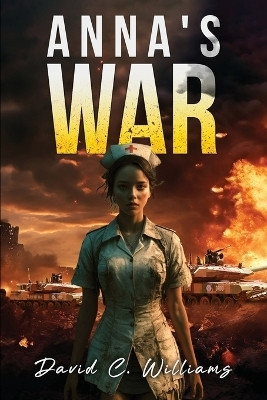 Anna's War(English, Paperback, Williams David C)