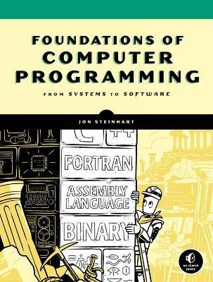 The Secret Life of Programs(English, Paperback, Steinhart Jon)