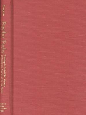 Psycho Paths(English, Hardcover, Simpson Philip)