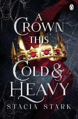 A Crown This Cold and Heavy(English, Paperback, Stark Stacia)