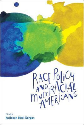 Race Policy and Multiracial Americans(English, Paperback, unknown)