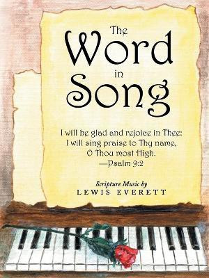 The Word in Song(English, Paperback, Everett Lewis)