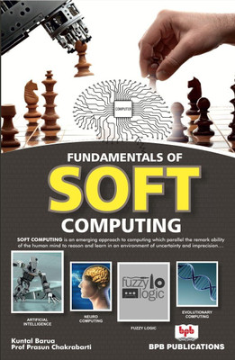 Fundamentals of Soft Computing Paperback(Paperback, Finance, computing Book)