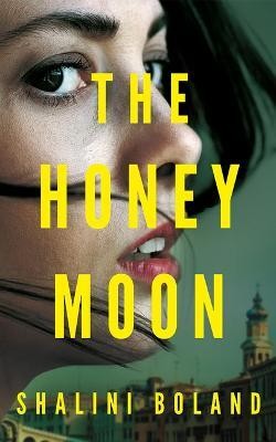 The Honeymoon(English, Paperback, Boland Shalini)