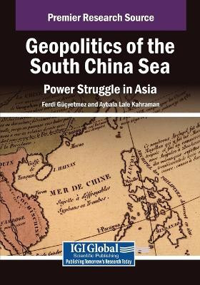 Geopolitics of the South China Sea: Power Struggle in Asia(English, Paperback, unknown)