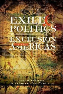 Exile and the Politics of Exclusion in the Americas(English, Hardcover, Roinger Luis)
