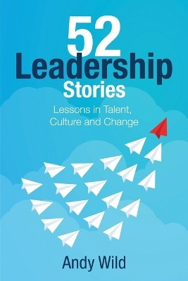 52 Leadership Stories(English, Paperback, Wild Andy)