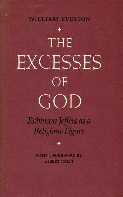 The Excesses of God(English, Hardcover, Everson William)