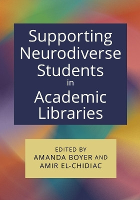 Supporting Neurodiverse Students in Academic Libraries(English, Paperback, unknown)