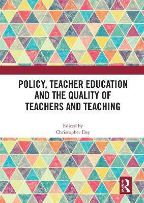 Policy, Teacher Education and the Quality of Teachers and Teaching(English, Paperback, unknown)