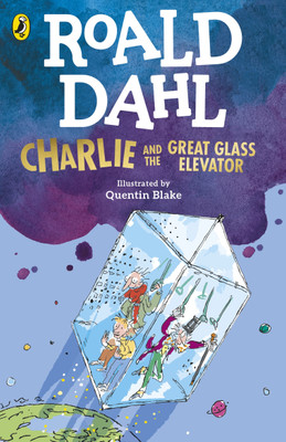 Charlie and the Great Glass Elevator(English, Paperback, Dahl Roald)