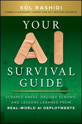 Your AI Survival Guide(English, Hardcover, Rashidi Sol)