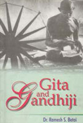 Gita and Gandhiji(Paperback, R.S. Betai)