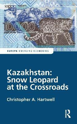 Kazakhstan: Snow Leopard at the Crossroads(English, Paperback, Hartwell Christopher)