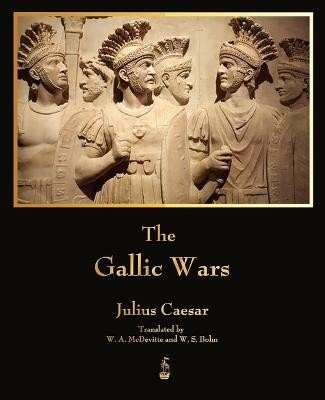 The Gallic Wars(English, Paperback, Julius Caesar)