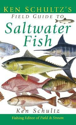 Ken Schultz's Field Guide to Saltwater Fish(English, Hardcover, Schultz Ken)