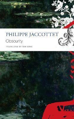 Obscurity(English, Paperback, Jaccottet Philippe)