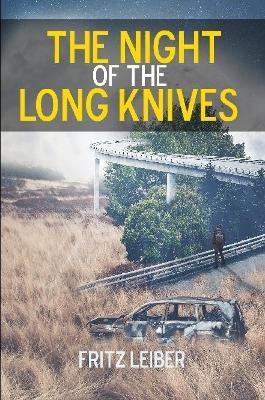The Night of the Long Knives(English, Paperback, Leiber Fritz)