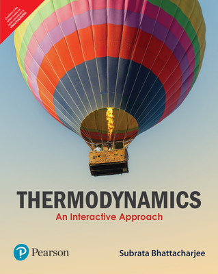 Thermodynamics : An Interactive Approach, Ist Edition - Pearson(Paperback, Subrata Bhattacharjee)
